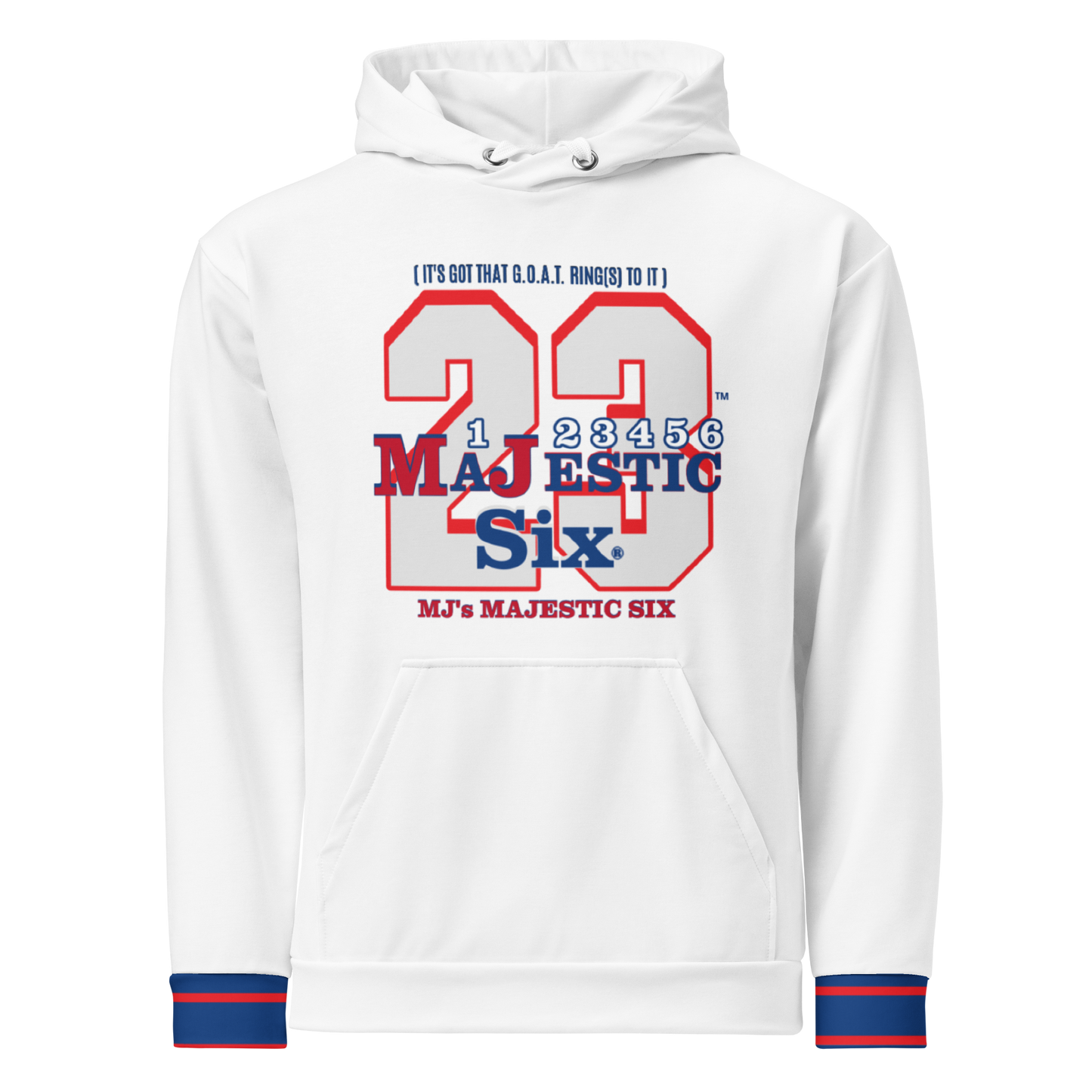 MAJESTIC SIX® (MJ's 23) " IT'S GOT THAT G.O.A.T. RING TO IT" UNISEX HOODIE (White). Sizes XS - 3XL.