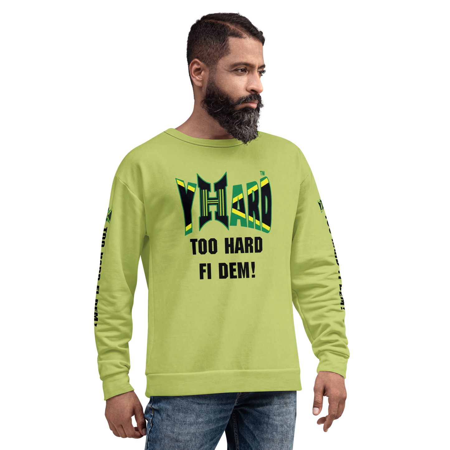 YHARD "TOO HARD FI DEM" Unisex Sweatshirt (Wild Willow)