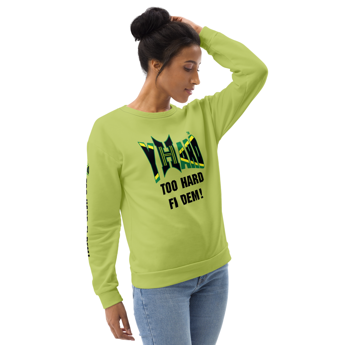 YHARD "TOO HARD FI DEM" Unisex Sweatshirt (Wild Willow)