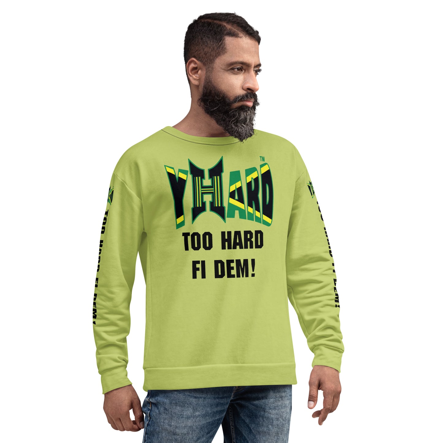 YHARD "TOO HARD FI DEM" Unisex Sweatshirt (Wild Willow)