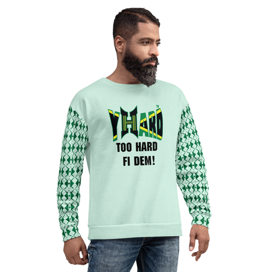 YHARD "TOO HARD FI DEM"" Unisex Sweatshirt. Humming bird+Jewel
